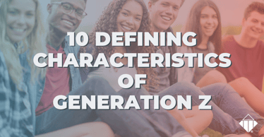 10 Defining Characteristics of Generation Z | Communication