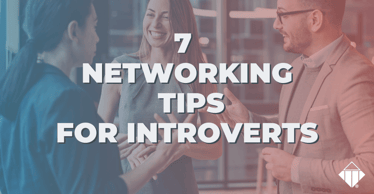 7 Networking Tips for Introverts | Communication