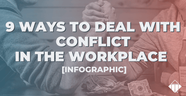 9 Ways to Deal with Conflict in the Workplace [Infographic] | Emotional Intelligence