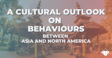 A Cultural Outlook on Behaviours between Asia and North America | Communication
