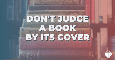 Don't Judge a Book by its Cover | Talent Management