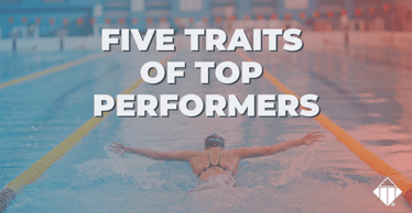 Five Traits of Top Performers | Behaviours