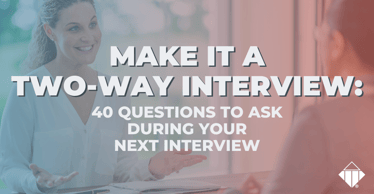 Make it a two-way interview: 40 questions to ask during your next interview | Hiring