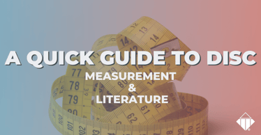 A Quick Guide to DISC Measurement and Literature | Behaviours