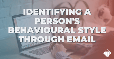 Identifying a person’s behavioural style through email | Behaviours