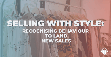 Selling With Style: Recognizing Behavior to Land New Sales | Behaviours