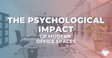 The Psychological Impact of Modern Office Spaces | Talent Management