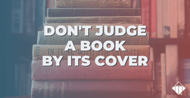 Don't Judge a Book by its Cover | Talent Management