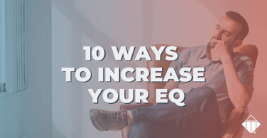 10 Ways to Increase Your Emotional Intelligence (Free e-Book) | Emotional Intelligence